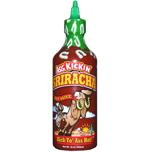 Ass Kickin’ Sriracha Hot Sauce